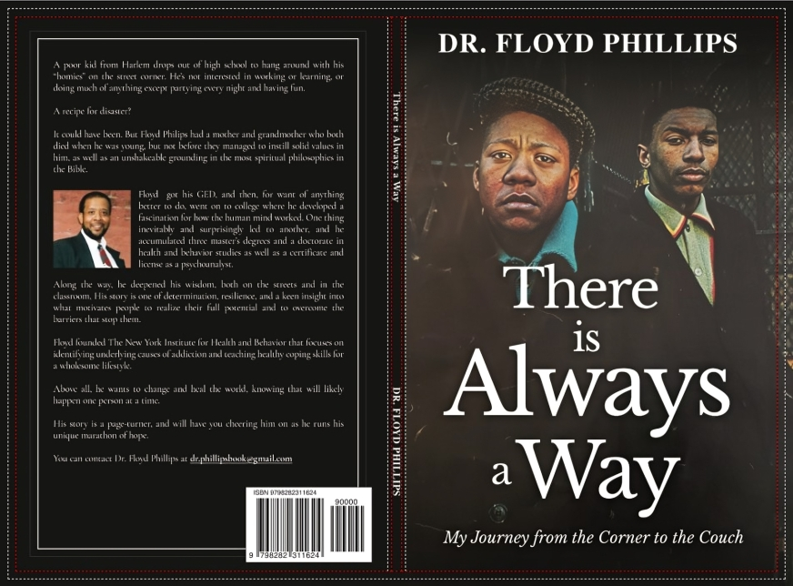 There Is Always a Way: My Journey from the Corner to the Couch by Dr. Floyd Phillips